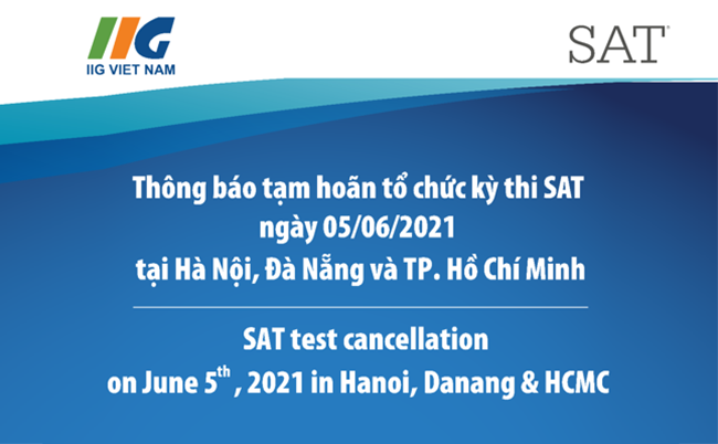 Thông báo tạm hoãn tổ chức kỳ thi SAT ngày 05/06/2021