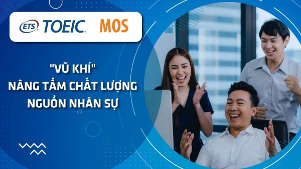 Nhân sự thời 4.0 và “vũ khí” nâng tầm chất lượng