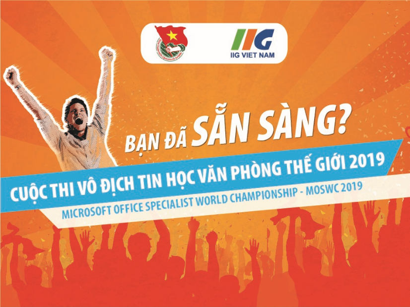 Chính thức phát động Cuộc thi Vô địch Tin học Văn phòng Thế giới MOSWC 2019