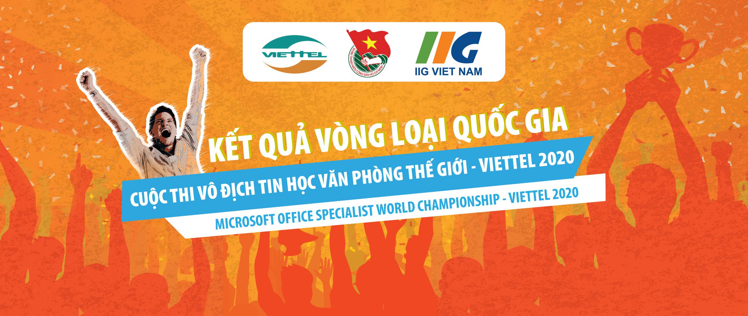 Thông báo danh sách thí sinh vào Vòng Chung kết Quốc gia Cuộc thi Vô địch Tin học văn phòng thế giới – Viettel 2020