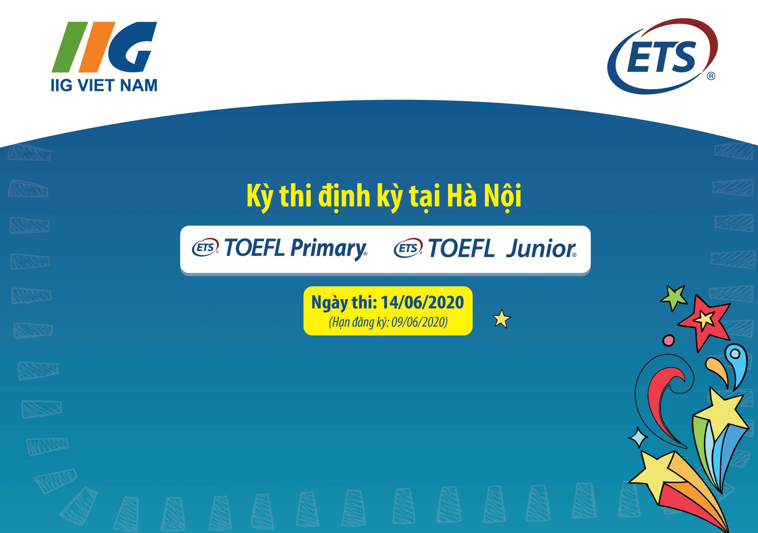 Thông báo lịch tổ chức kỳ thi định kỳ TOEFL Primary & TOEFL Junior tại Hà Nội năm học 2019- 2020