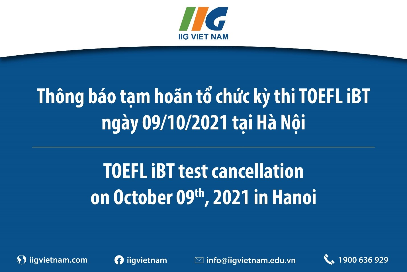 Thông báo tạm hoãn tổ chức kỳ thi TOEFL iBT ngày 09/10/2021 tại Hà Nội / TOEFL iBT test cancellation on October 09th, 2021 in Hanoi