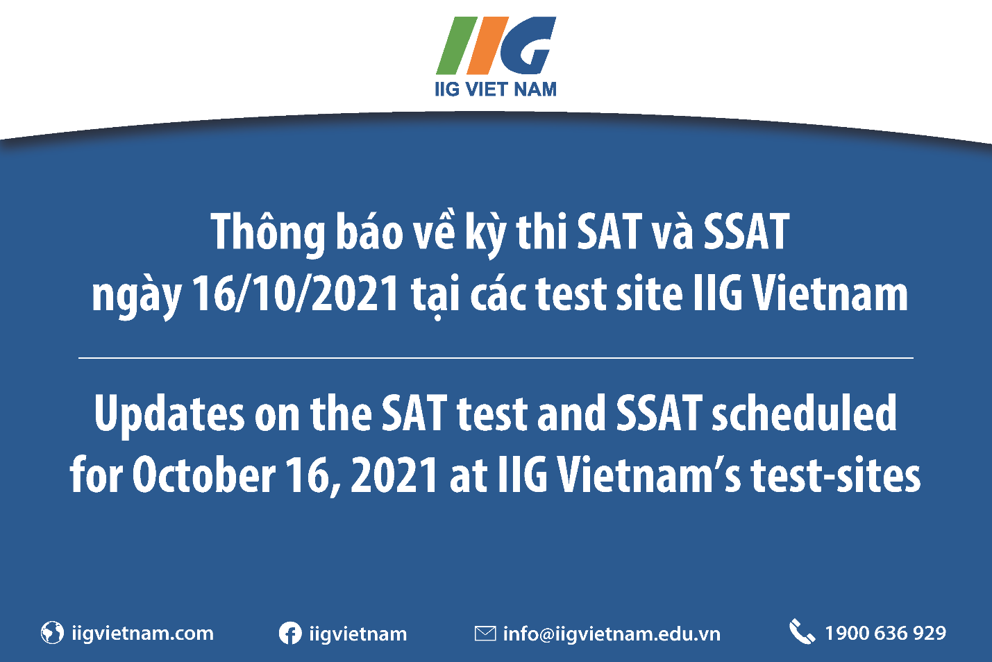 Thông báo về kỳ thi SAT và SSAT ngày 16/10/2021 tại các test site IIG Vietnam/ Updates on the SAT test and SSAT scheduled for October 16, 2021 at IIG Vietnam’s test-sites