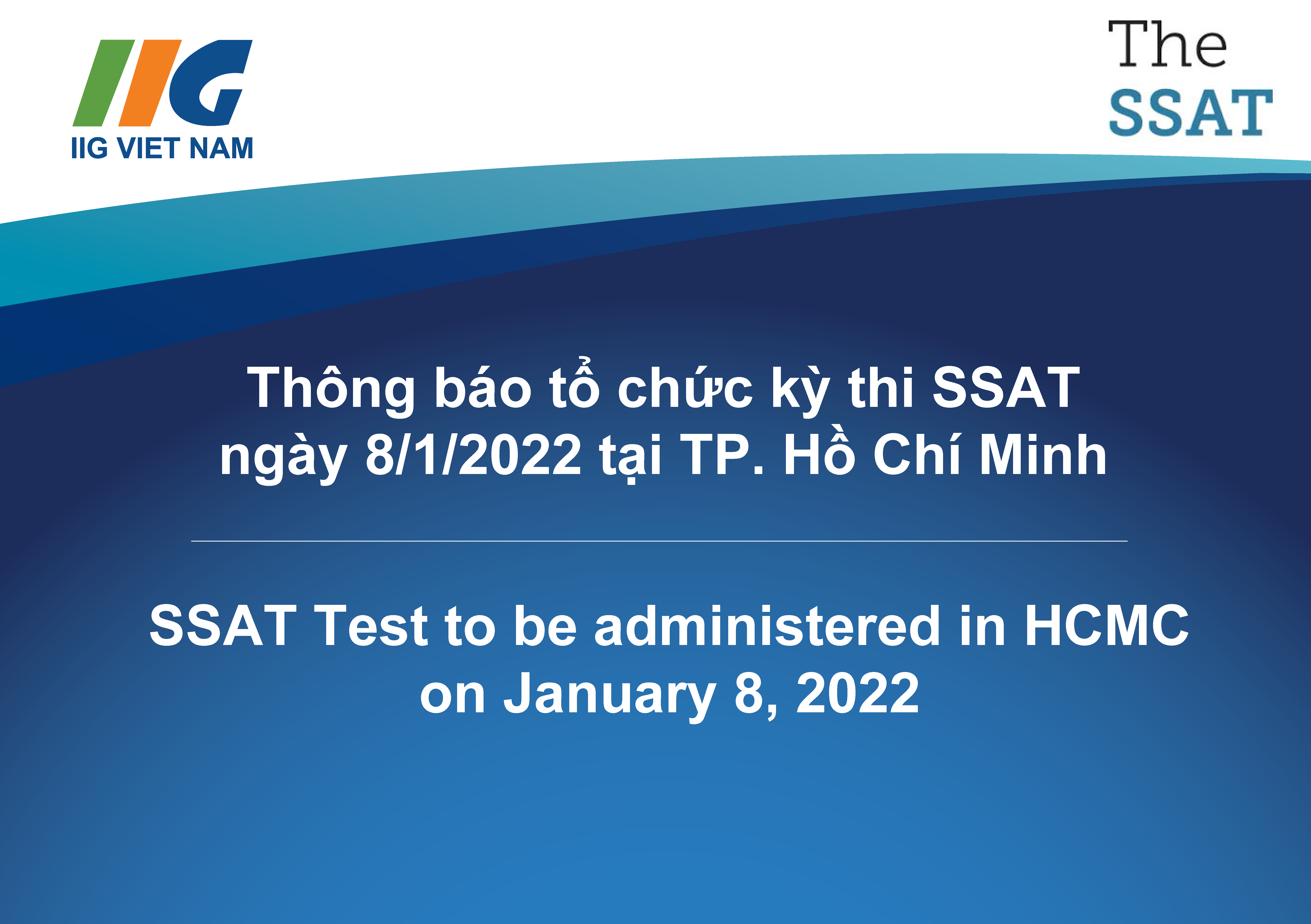 Thông báo tổ chức kỳ thi SSAT ngày 8/1/2022 tại TP. Hồ Chí Minh/ SSAT test to be administered in HCMC on January 8, 2022