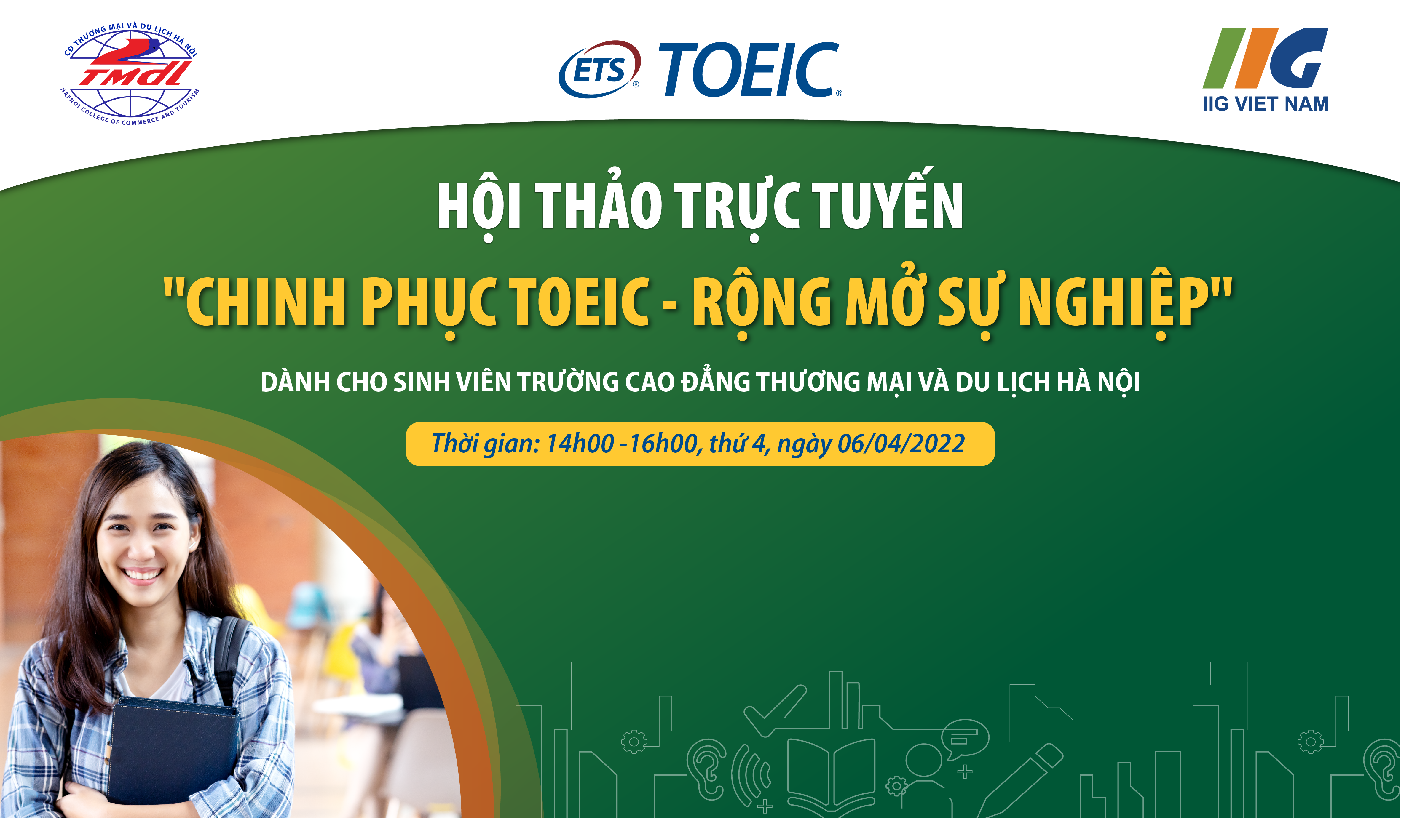 Hội thảo trực tuyến: “Chinh phục TOEIC- Rộng mở sự nghiệp”