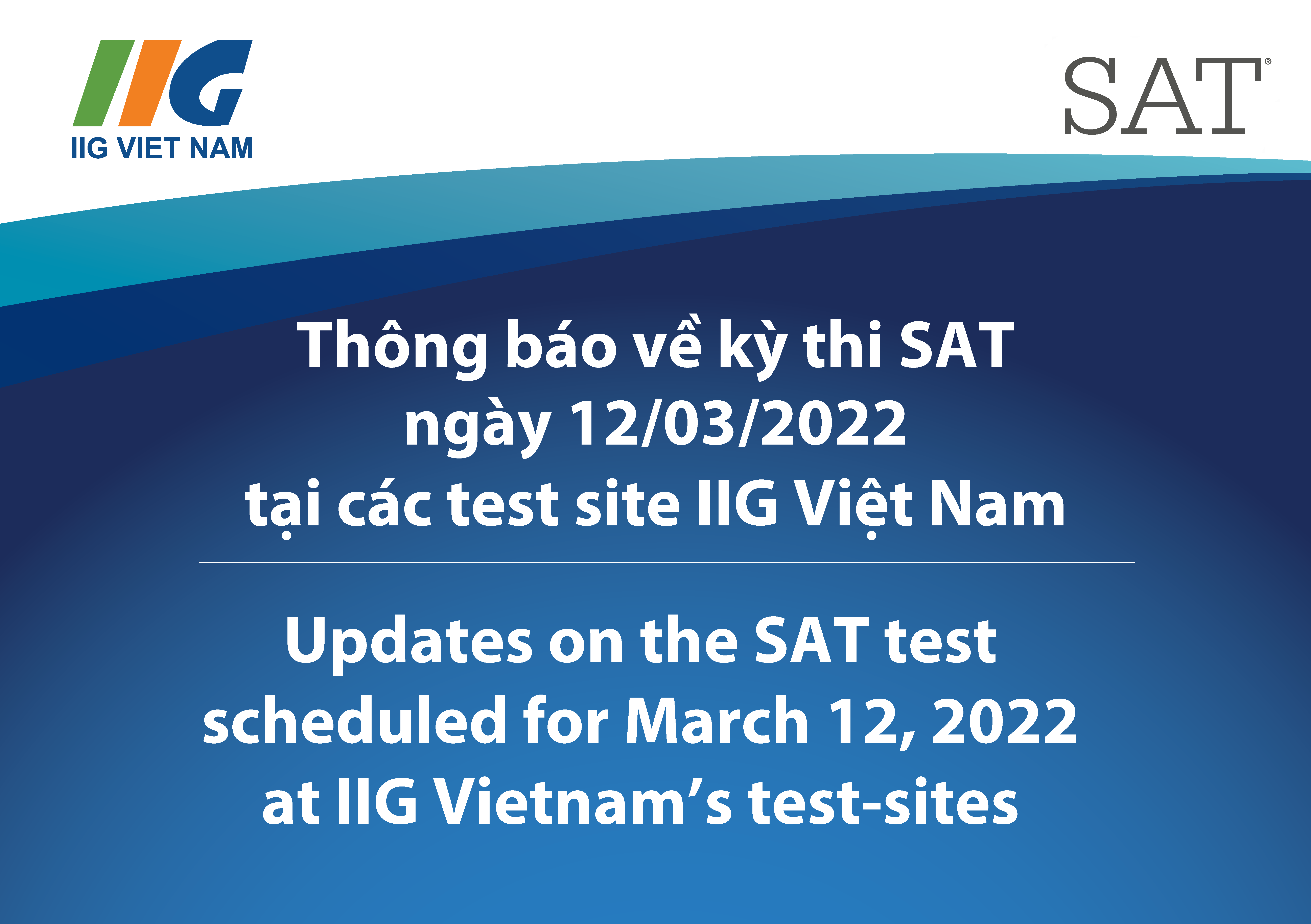 Thông báo về kỳ thi SAT ngày 12/3/2022 tại các test site IIG Vietnam