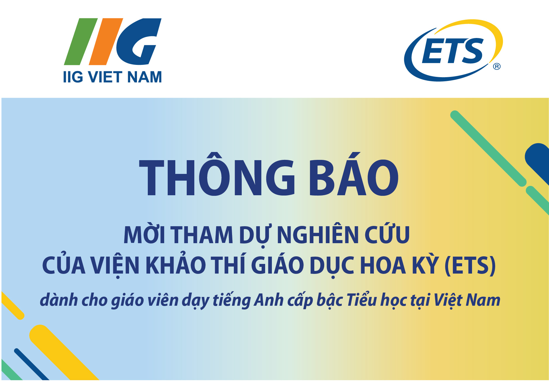 Thông báo mời tham dự nghiên cứu của Viện Khảo thí Giáo dục Hoa Kỳ (ETS)