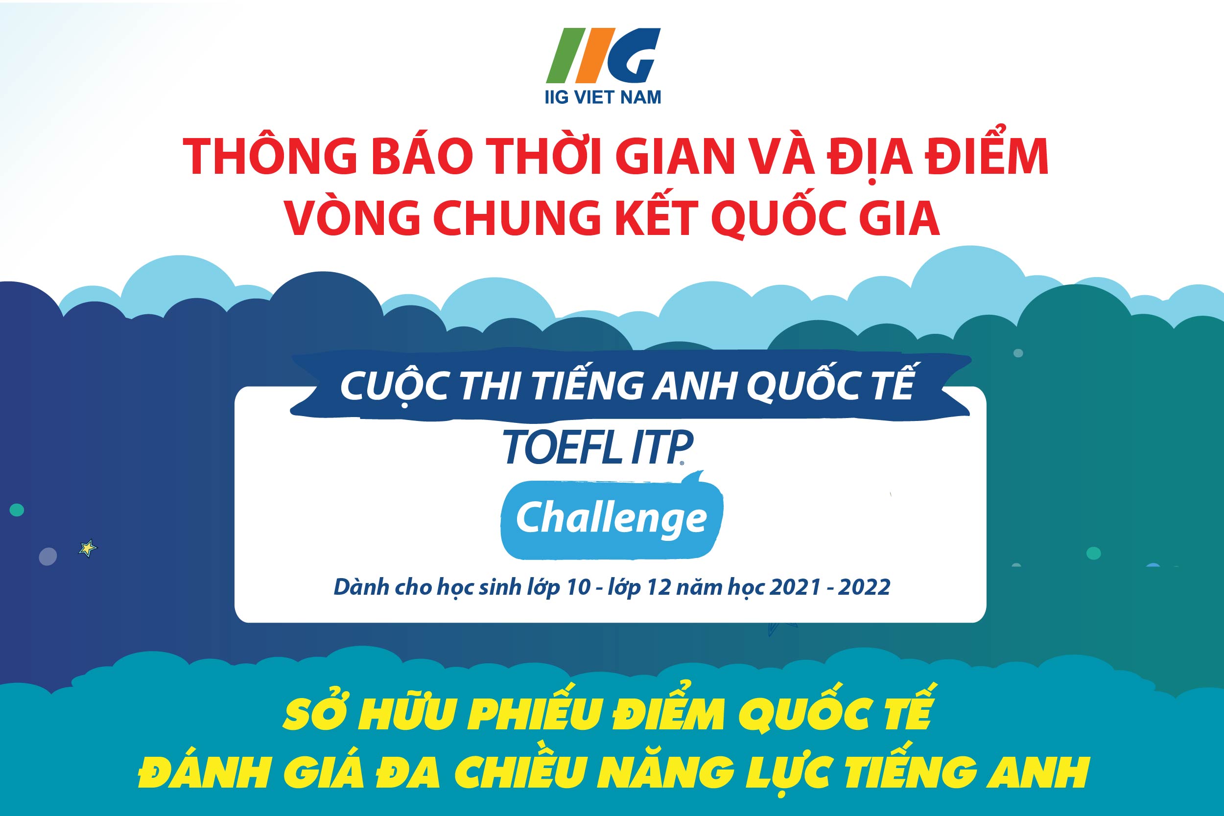 Thông báo thời gian và địa điểm Vòng Chung kết Quốc gia Cuộc thi TOEFL ITP Challenge năm học 2021-2022