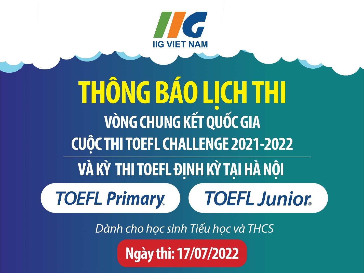 Thông báo Thời gian và Địa điểm tổ chức Vòng Chung kết Quốc gia Cuộc thi TOEFL Challenge năm học 2021-2022 và kỳ thi TOEFL Định kỳ tại Hà Nội