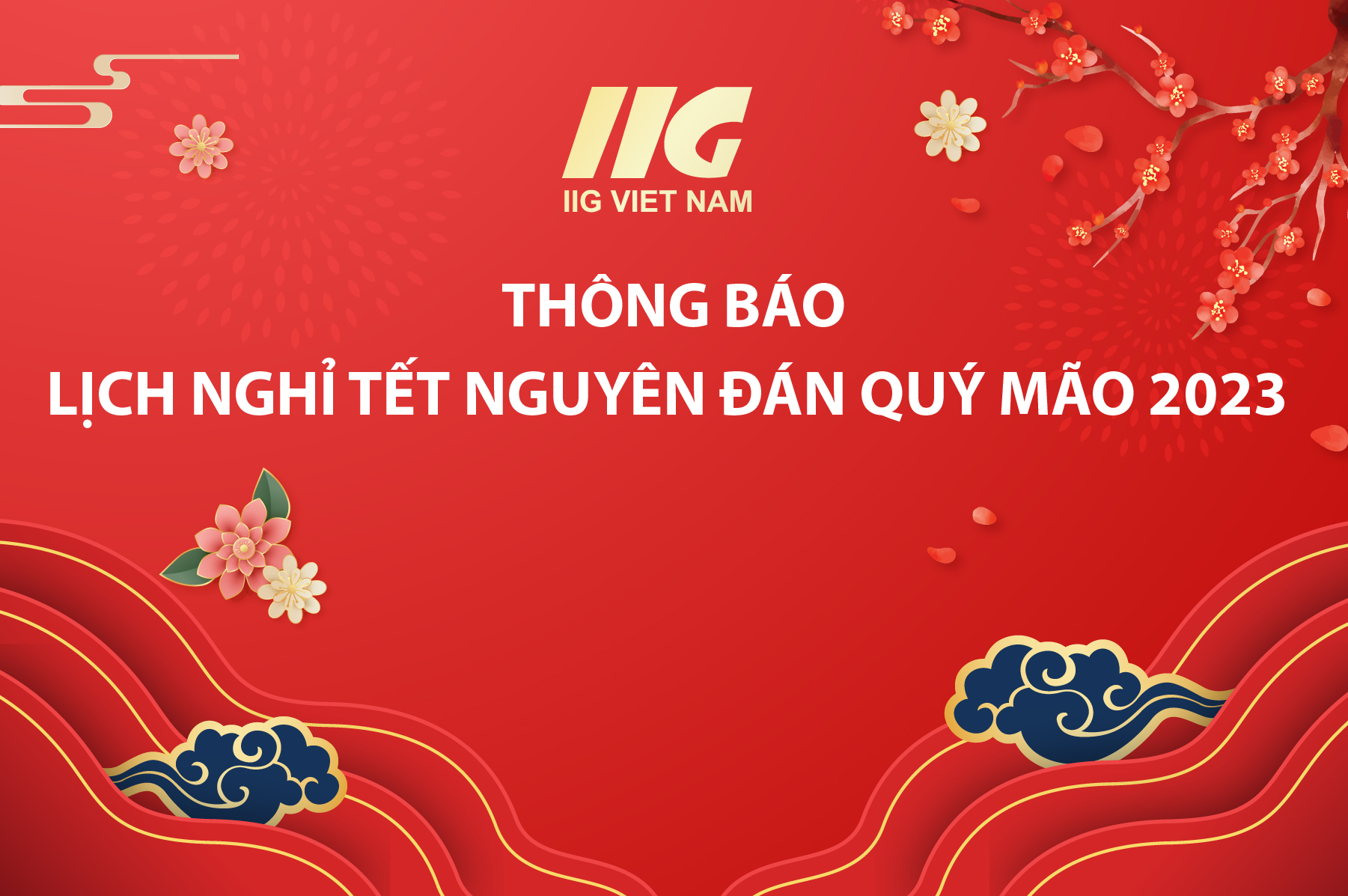 Thông báo Lịch nghỉ Tết Nguyên đán Quý Mão 2023