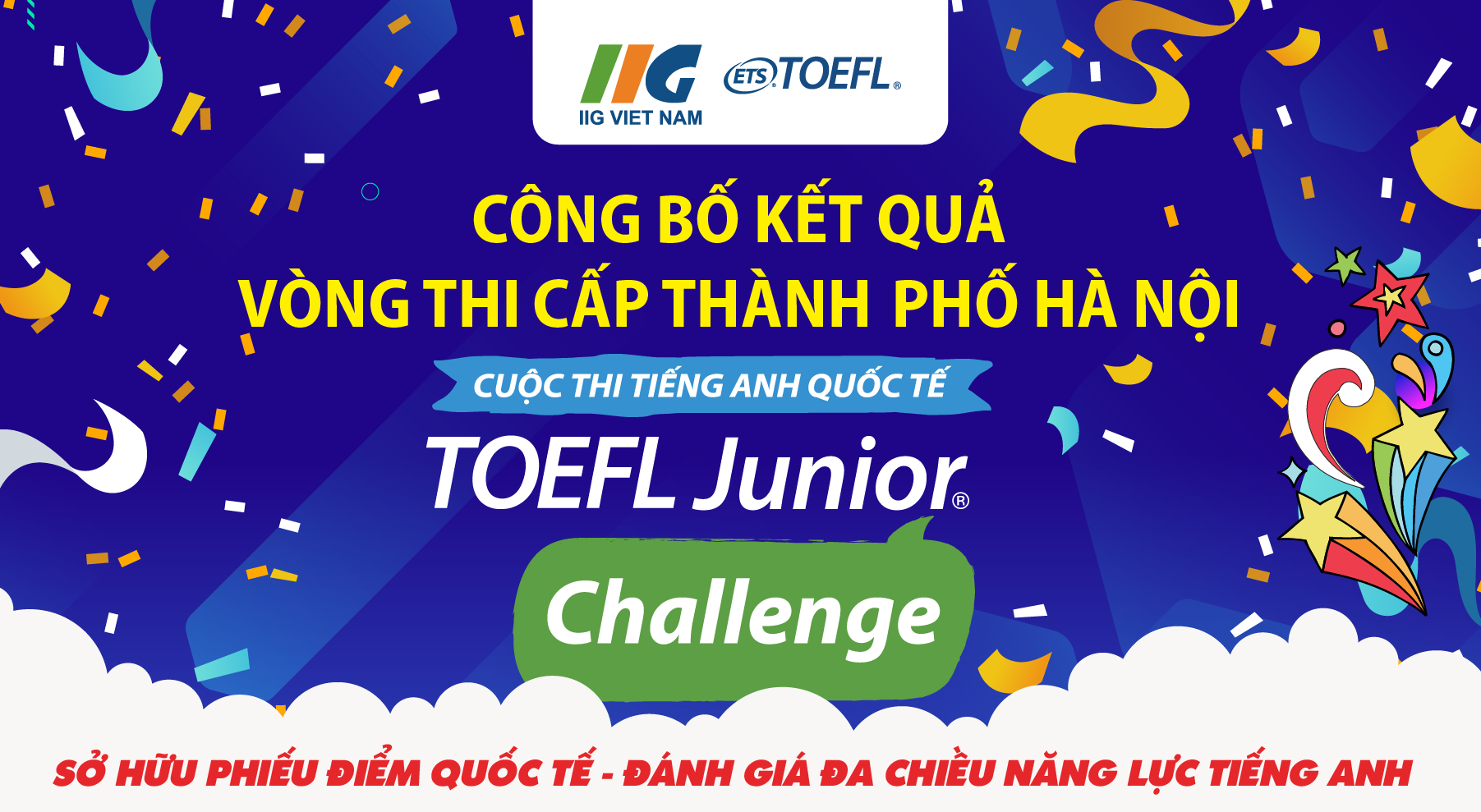 Hà Nội: Thông báo Kết quả Vòng thi cấp Thành phố cuộc thi TOEFL Junior Challenge năm học 2022-2023