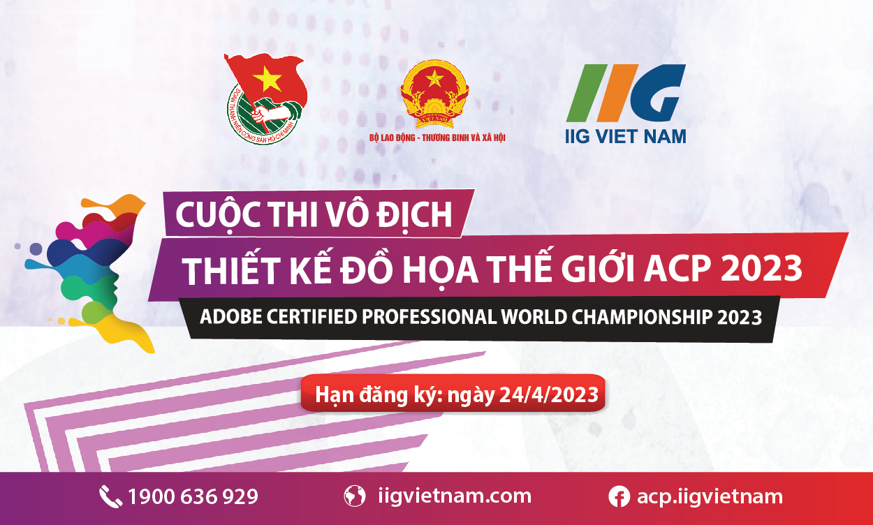 Chính thức khởi động Cuộc thi Vô địch Thiết kế đồ họa thế giới ACP 2023: Mở khóa tiềm năng sáng tạo – Sẵn sàng thiết kế tương lai