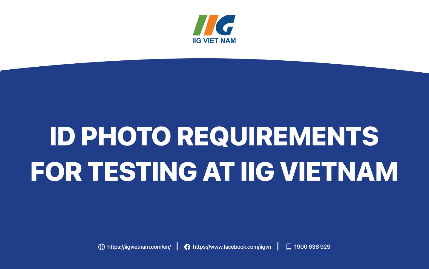 ID Photo Requirements for Testing at IIG Vietnam