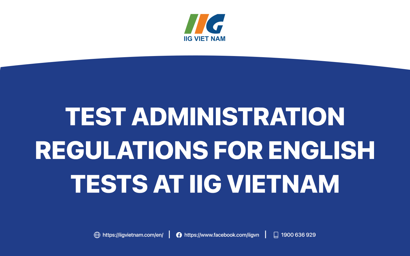 Test administration regulations for English tests at IIG Vietnam