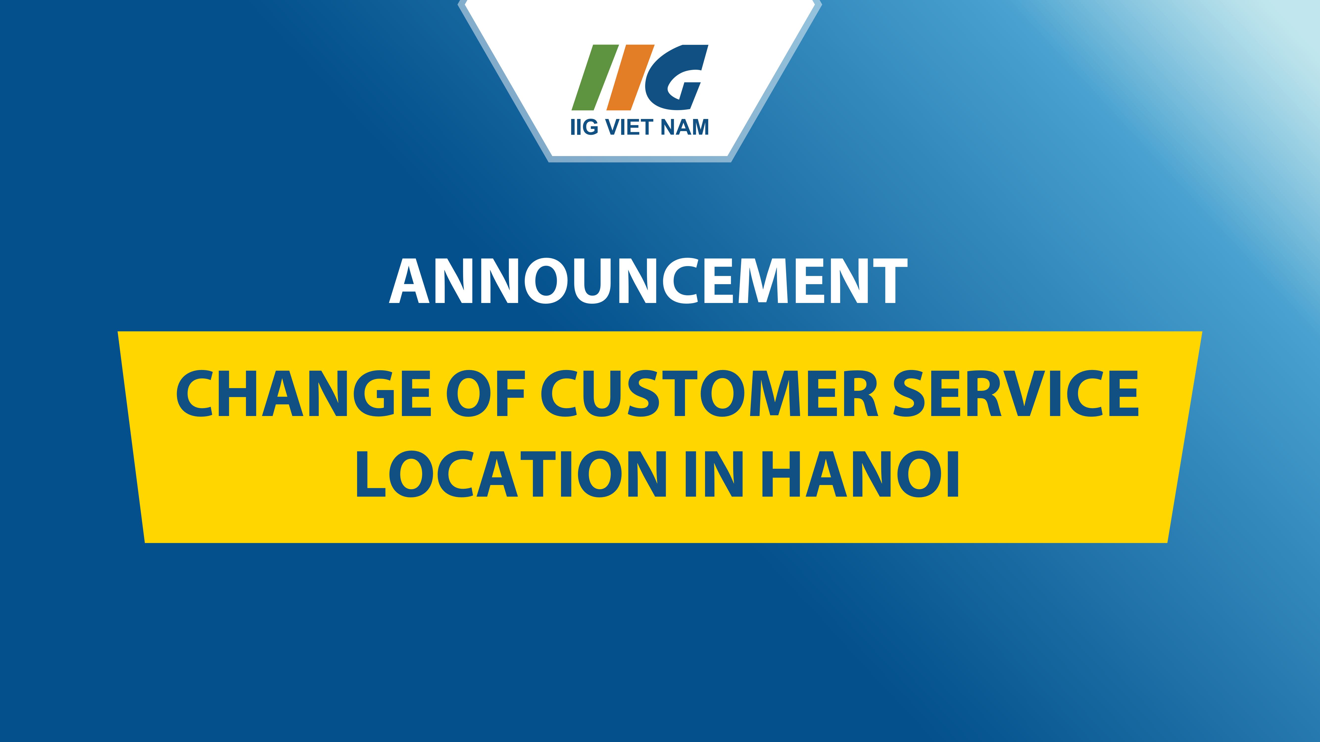 Announcement from IIG Vietnam: Change of customer service location in Hanoi