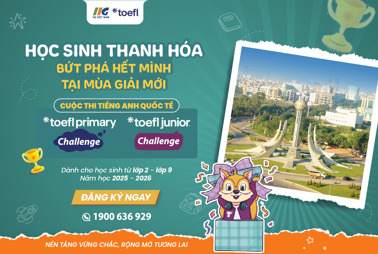 [Thanh Hóa] Chính thức phát động cuộc thi tiếng Anh quốc tế TOEFL Challenge năm học 2025 – 2026