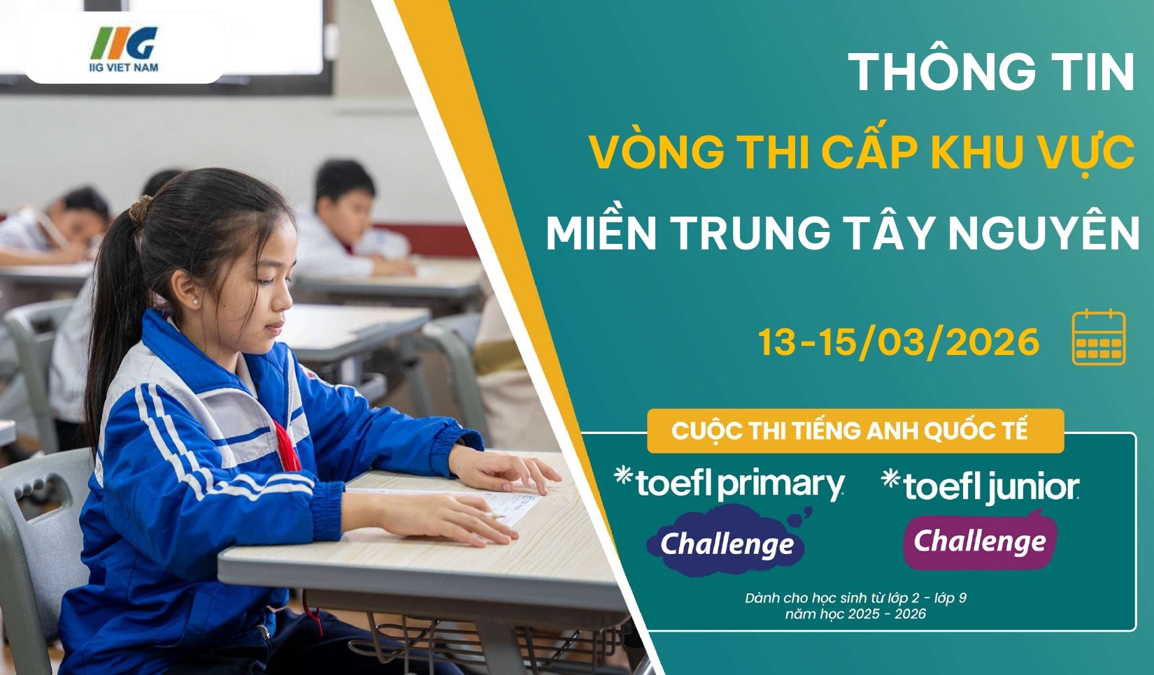 [Miền Trung Tây Nguyên] Thông báo thông tin Vòng thi cấp Khu vực – Cuộc thi tiếng Anh quốc tế TOEFL Challenge năm học 2025-2026